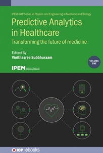 Cover of Predictive Analytics in Healthcare, Volume 1