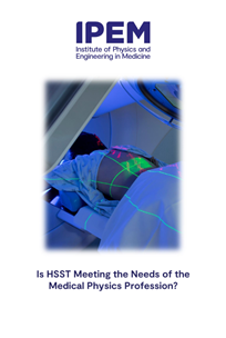 Cover of Is HSST Meeting the Needs of the Medical Physics Profession
